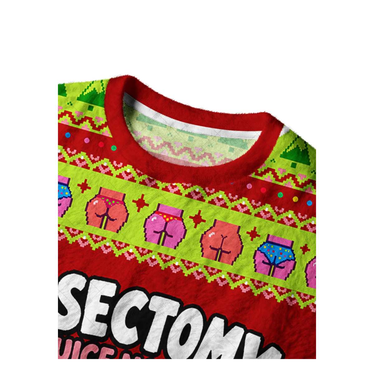 VASECTOMY ALL JUICE NO SEEDS UGLY CHRISTMAS SWEATSHIRT — image 3