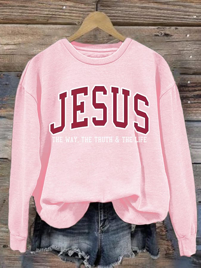 Women's JESUS THE WAY, THE TRUTH & THE LIFE printed Sweatshirt
