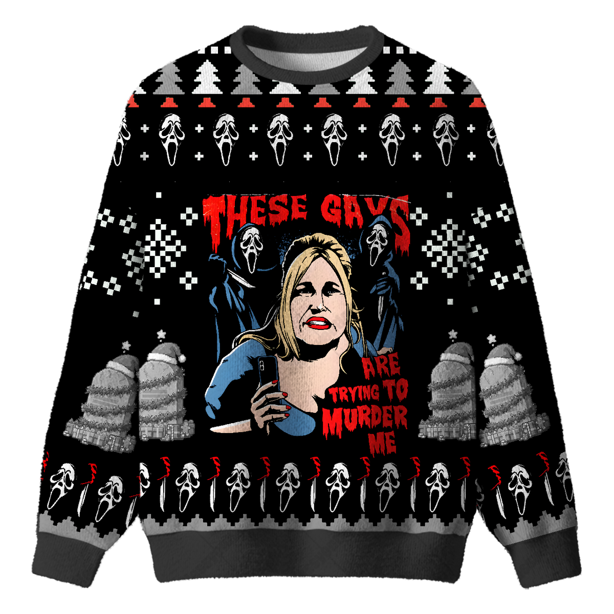 THESE GAYS ARE TRYING TO MURDER ME UGLY CHRISTMAS SWEATSHIRT — image 1