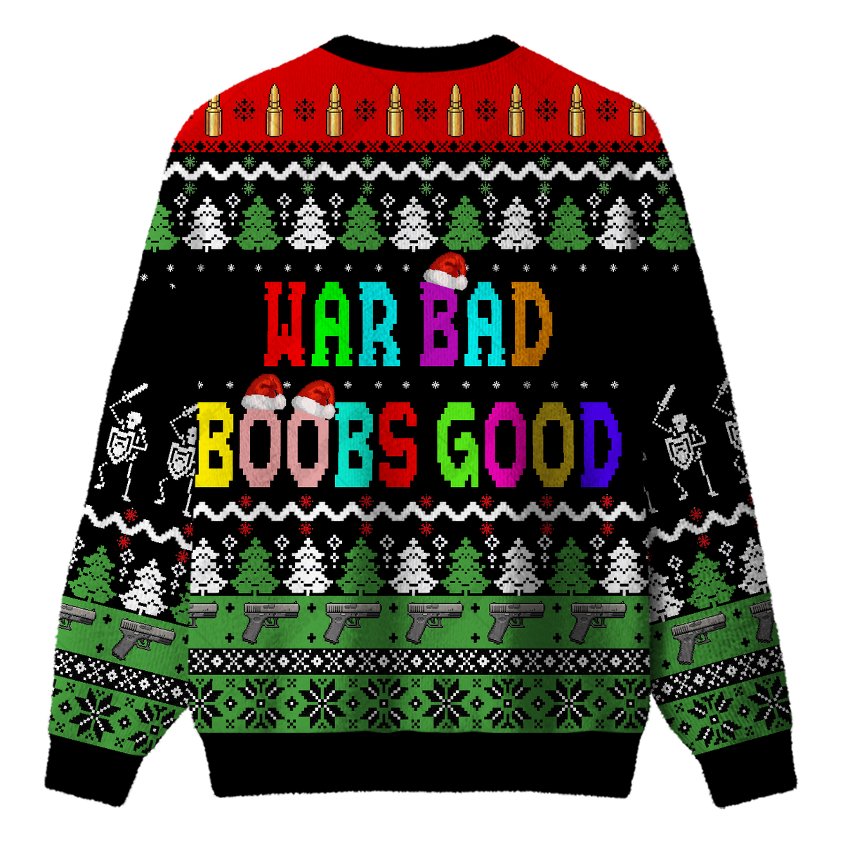 WAR BAD BOOBS GOOD UGLY CHRISTMAS SWEATSHIRT — image 2