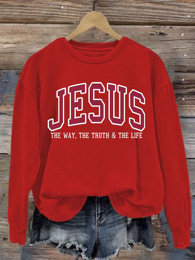 Women's JESUS THE WAY, THE TRUTH & THE LIFE printed Sweatshirt