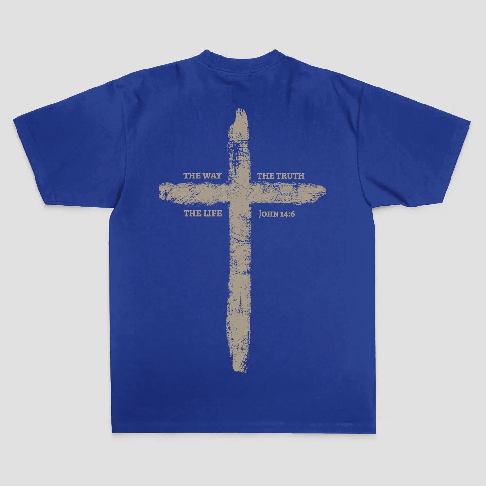 The Way The Truth The Life T-shirt