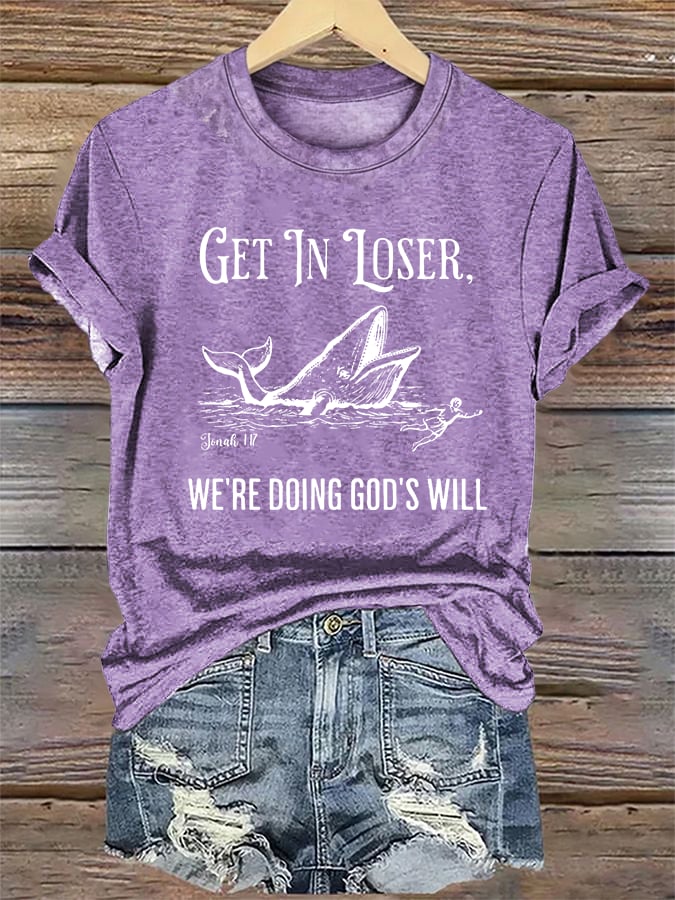 Women's WE'RE DOING GOD'S WILL Print T-Shirt
