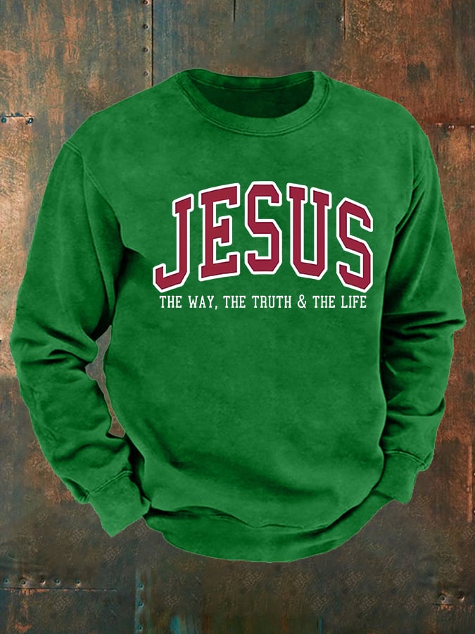 Men's JESUS THE WAY, THE TRUTH & THE LIFE printed Sweatshirt