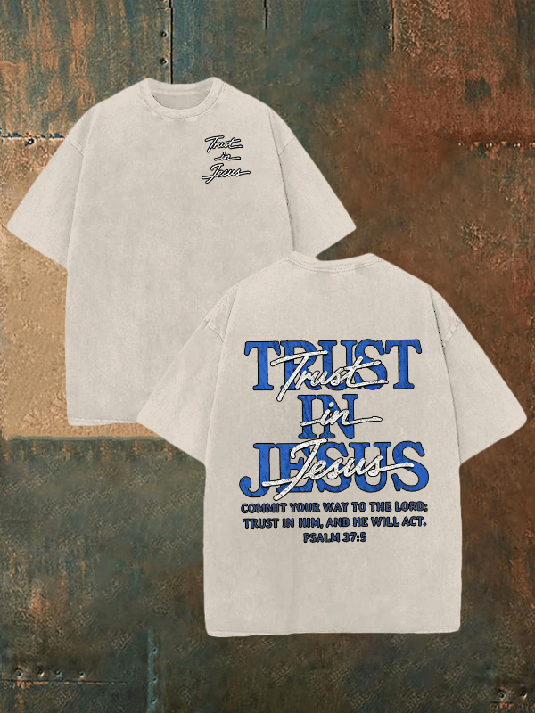 Unisex "Trust in Jesus" 37:5 Bible Verse Design Print Washable T-shirt