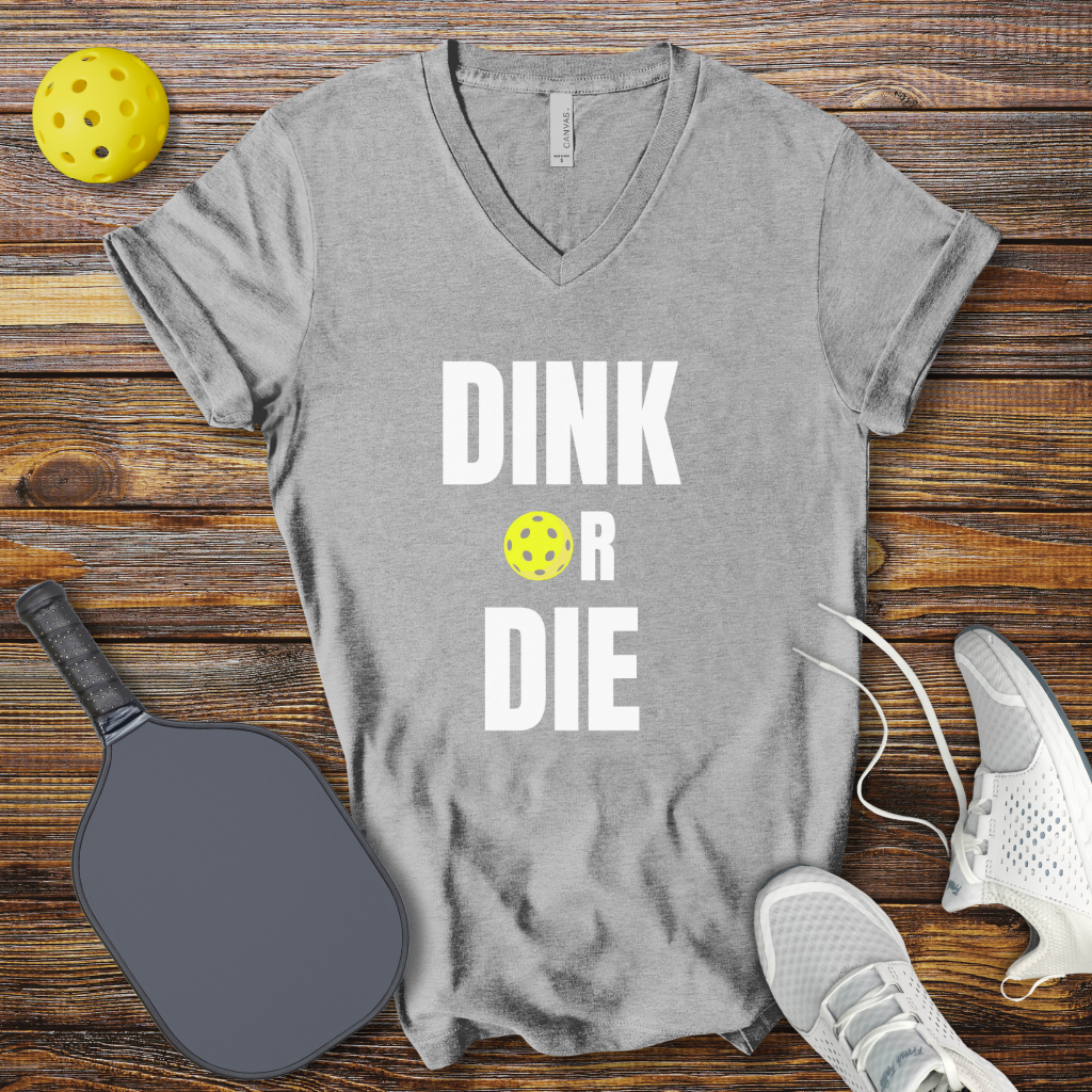 Funny Pickleball Shirt – Dink or Die V-Neck T-shirt