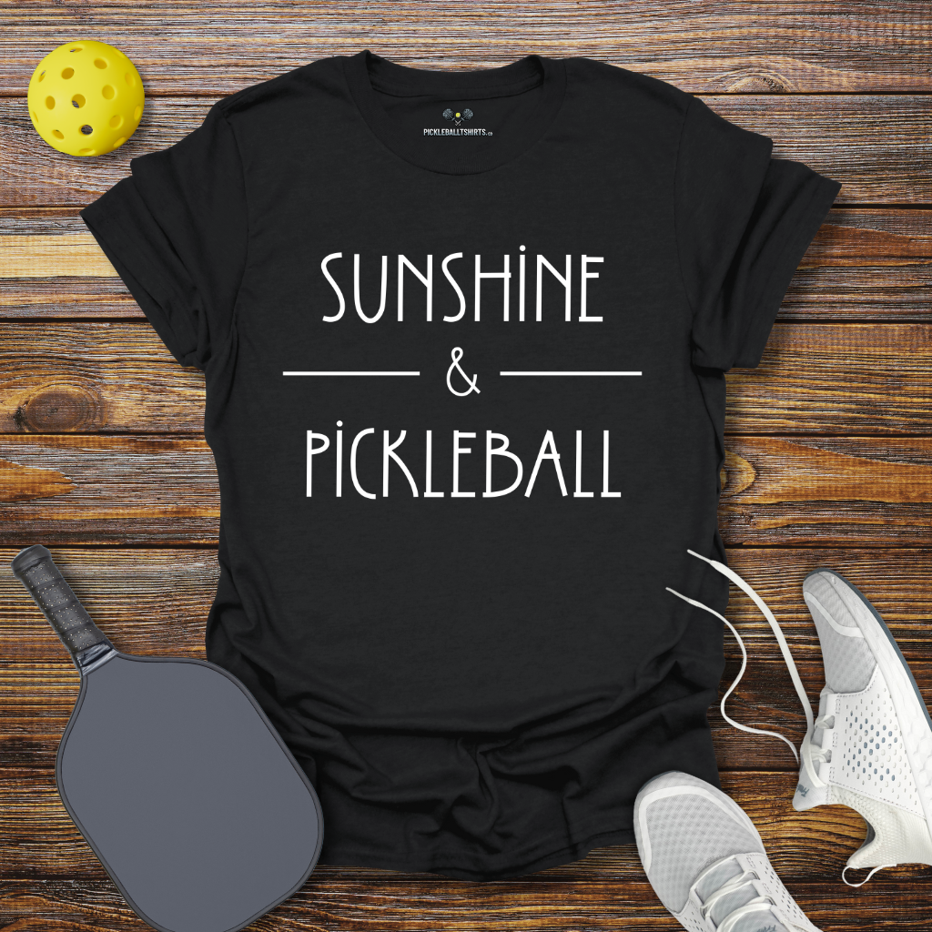 Funny Pickleball Shirt – Sunshine & Pickleball T-Shirt
