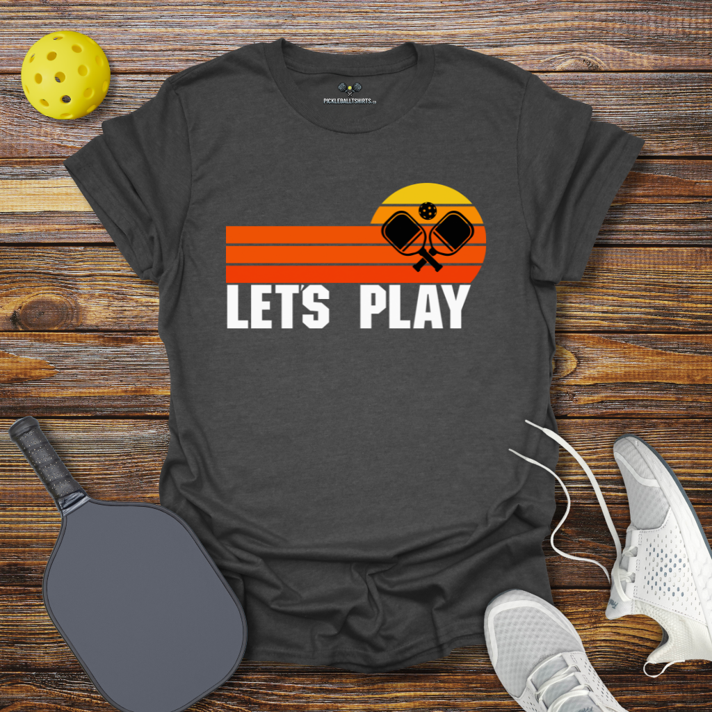 Funny Pickleball Shirt – Let's Play Pickleball T-Shirt