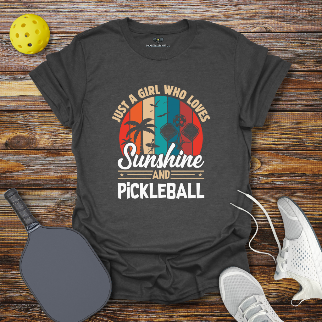 Pickleball Shirt for Women – Just a Girl Who Loves Sunshine and Pickleball