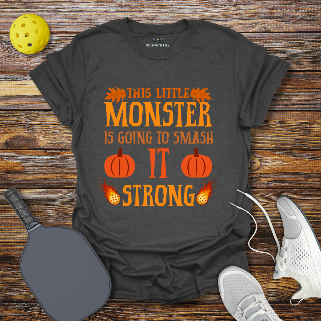 Funny Pickleball Shirt – This Little Monster is Going to Smash it Strong Halloween T-Shirt