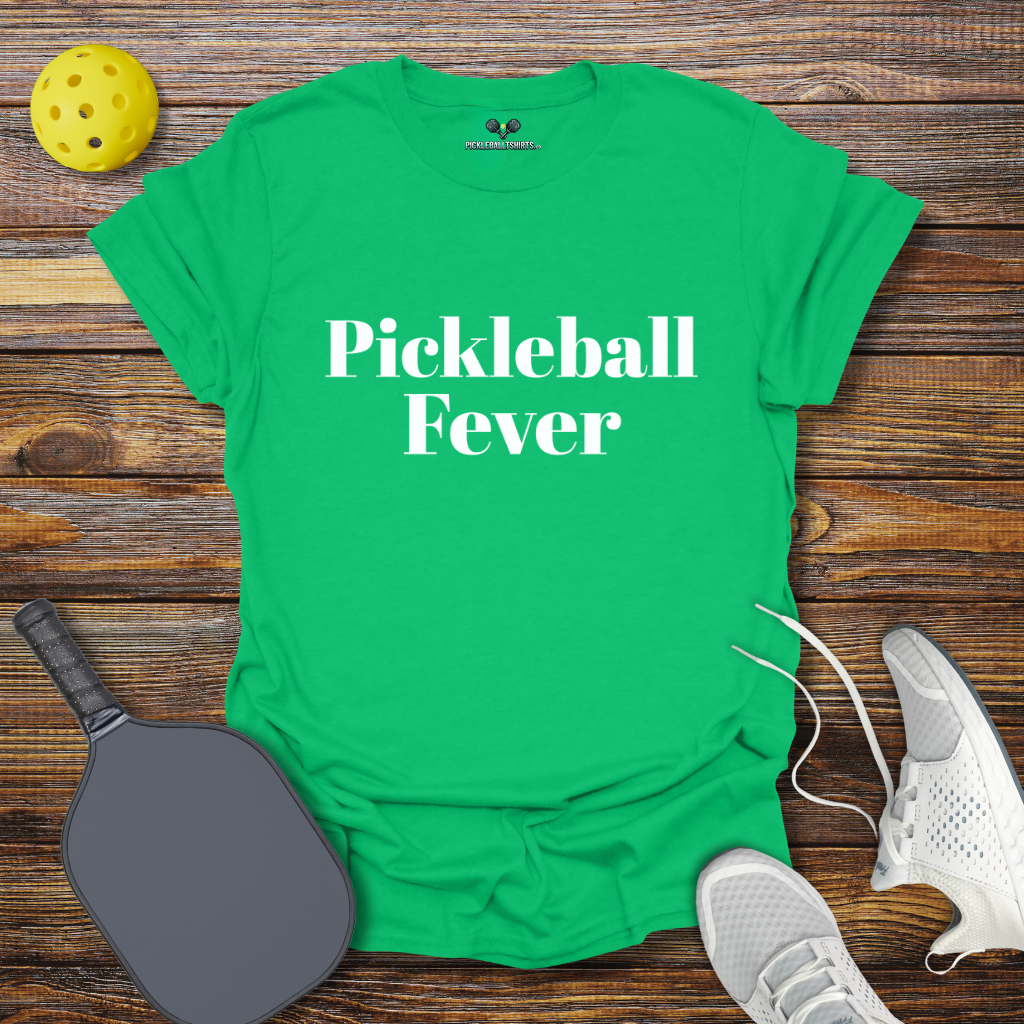 Funny Pickleball Shirt – Pickleball Fever T-Shirt