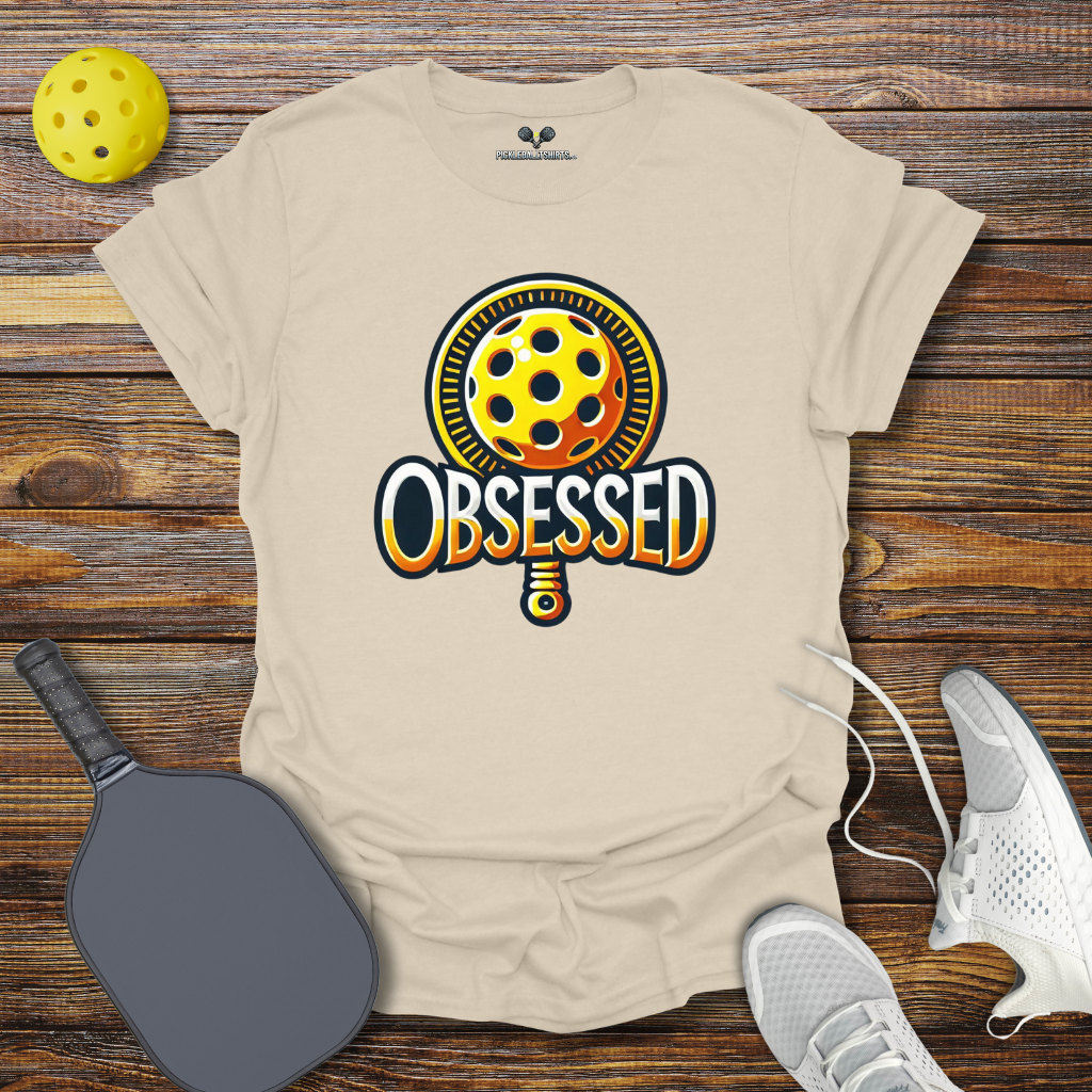 Funny Pickleball Shirt – Pickleball Obsessed T-Shirt
