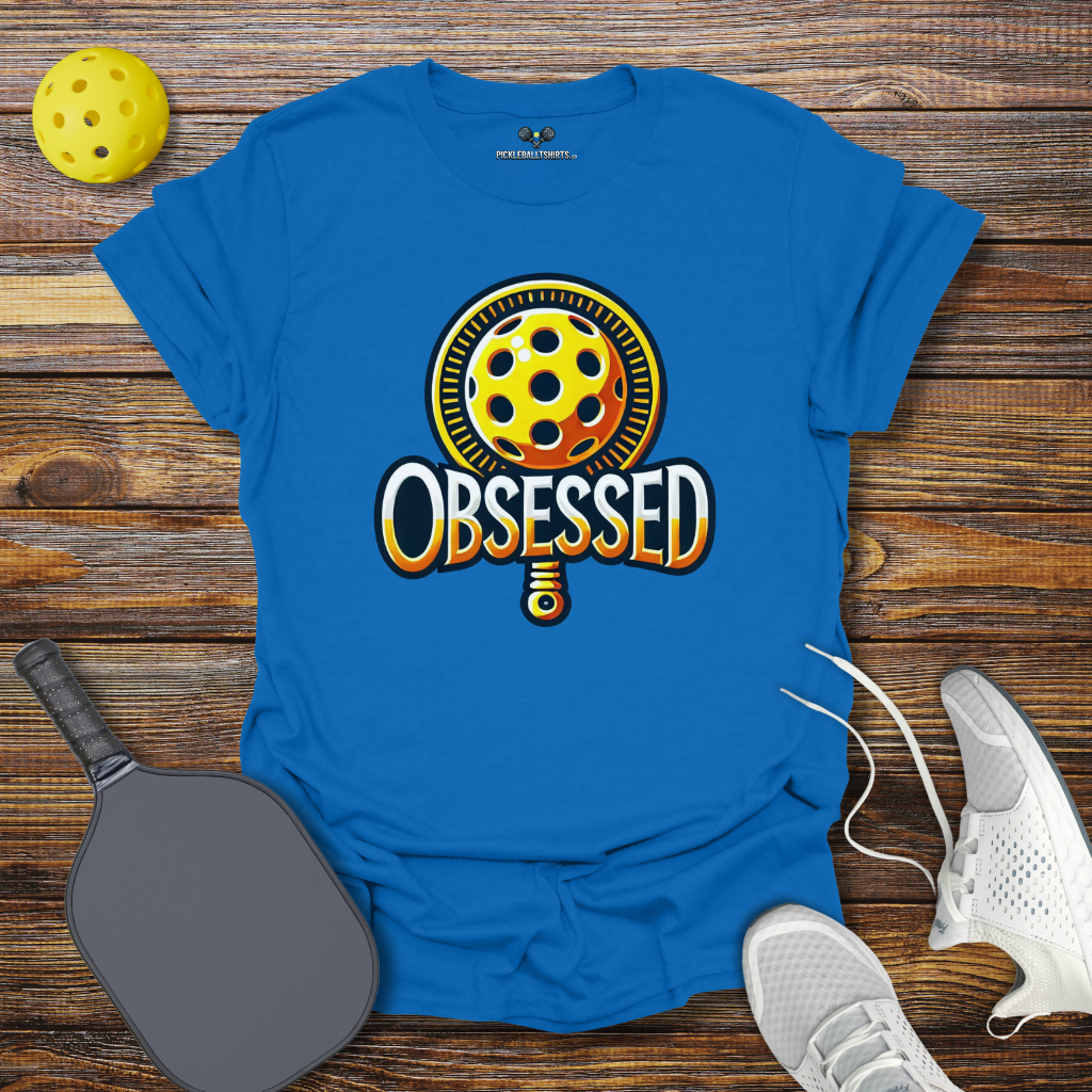 Funny Pickleball Shirt – Pickleball Obsessed T-Shirt