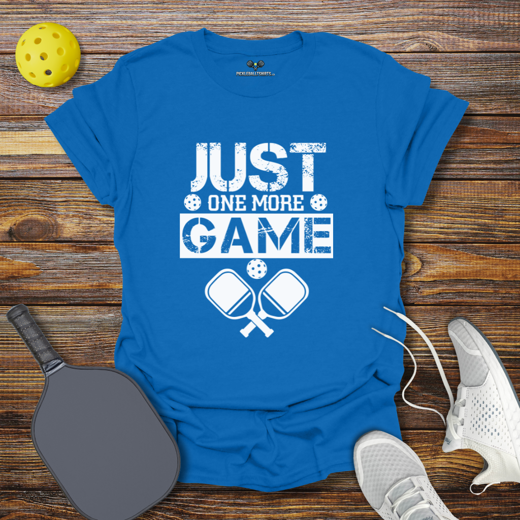 Funny Pickleball Shirt – Just One More Game T-Shirt