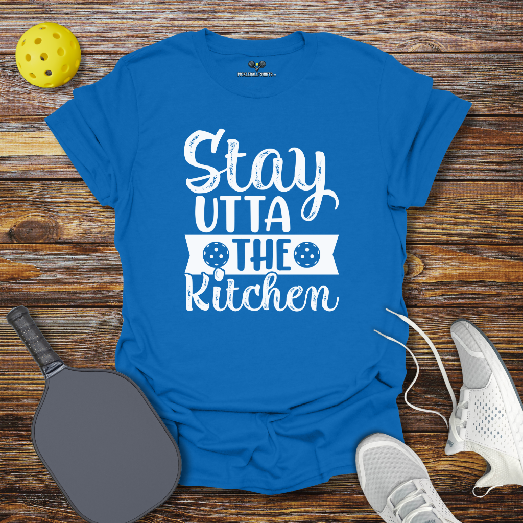 Funny Pickleball Shirt – Stay Utta the Kitchen T-Shirt