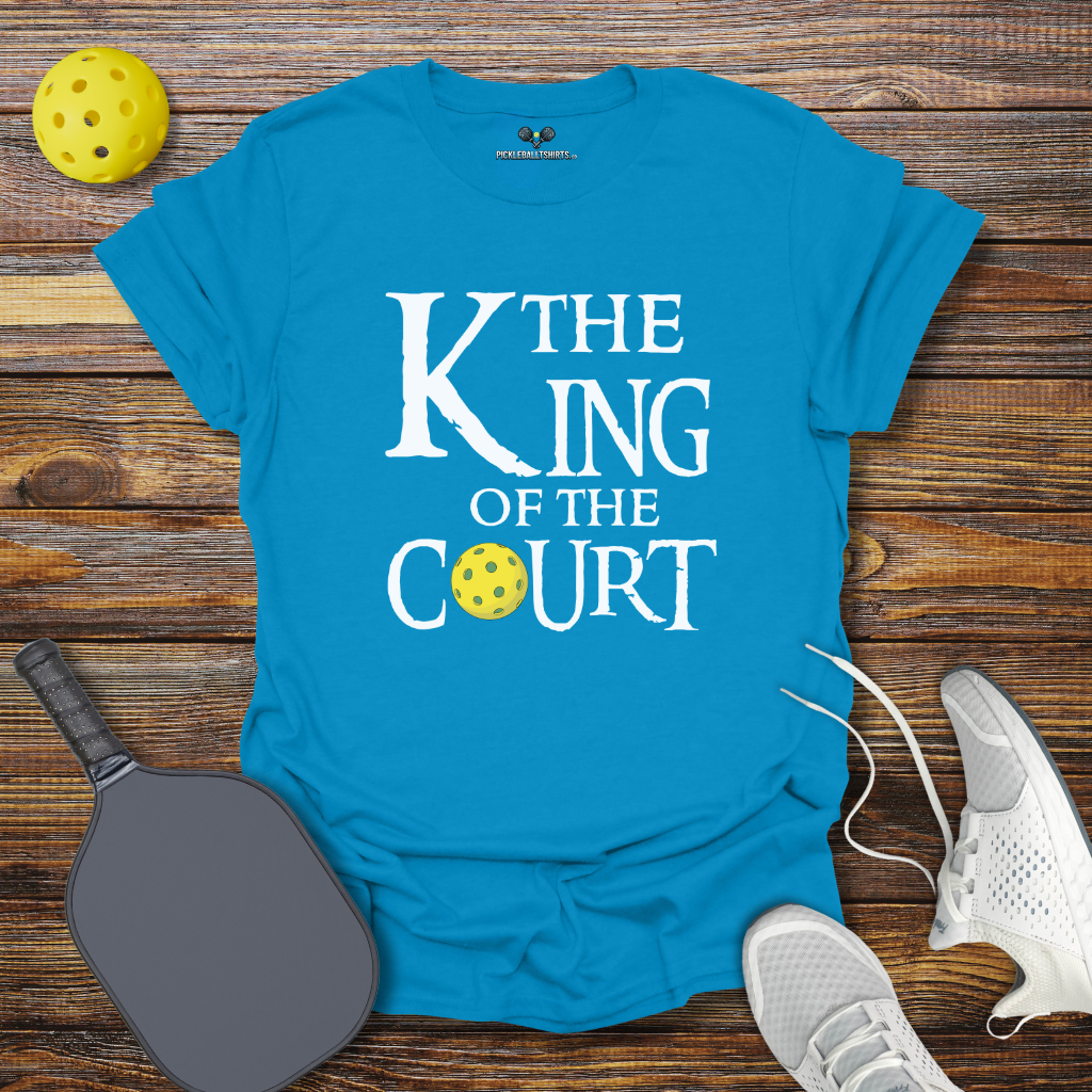 Funny Pickleball Shirt – The King of the Court T-Shirt