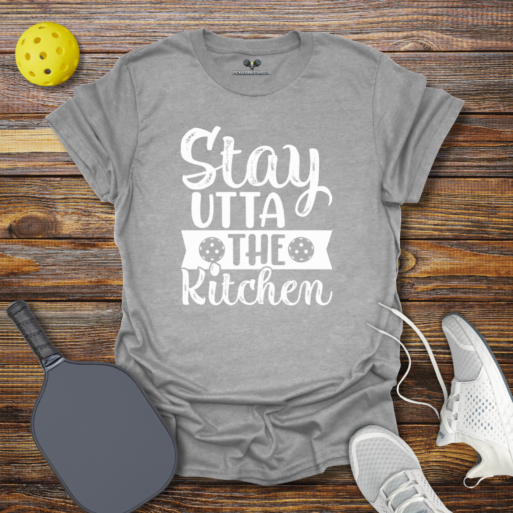 Funny Pickleball Shirt – Stay Utta the Kitchen T-Shirt