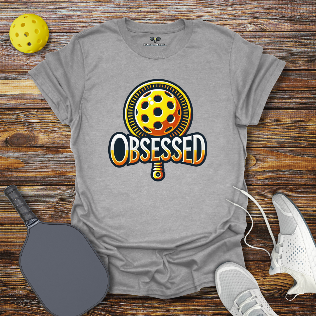 Funny Pickleball Shirt – Pickleball Obsessed T-Shirt