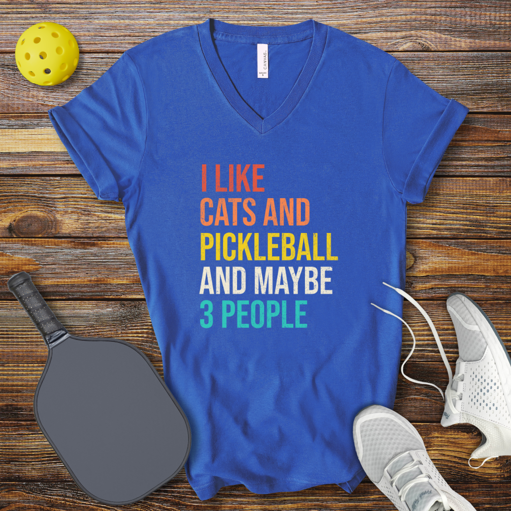 Funny Pickleball Shirt – I Like Cats and Pickleball and Maybe 3 People V-Neck T-shirt