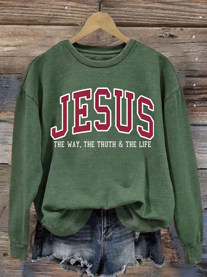 Women's JESUS THE WAY, THE TRUTH & THE LIFE printed Sweatshirt