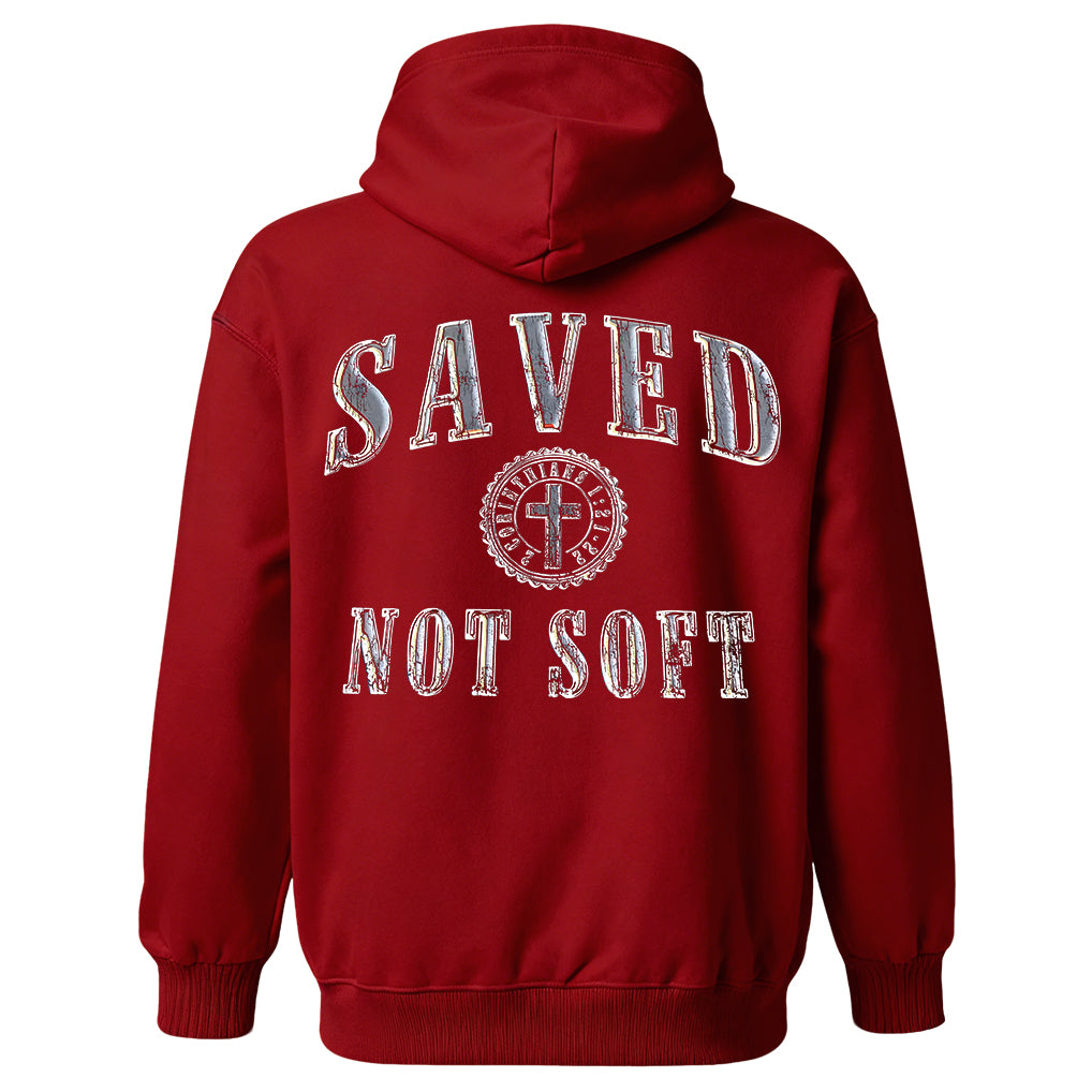 Saved Not Soft Hoodie