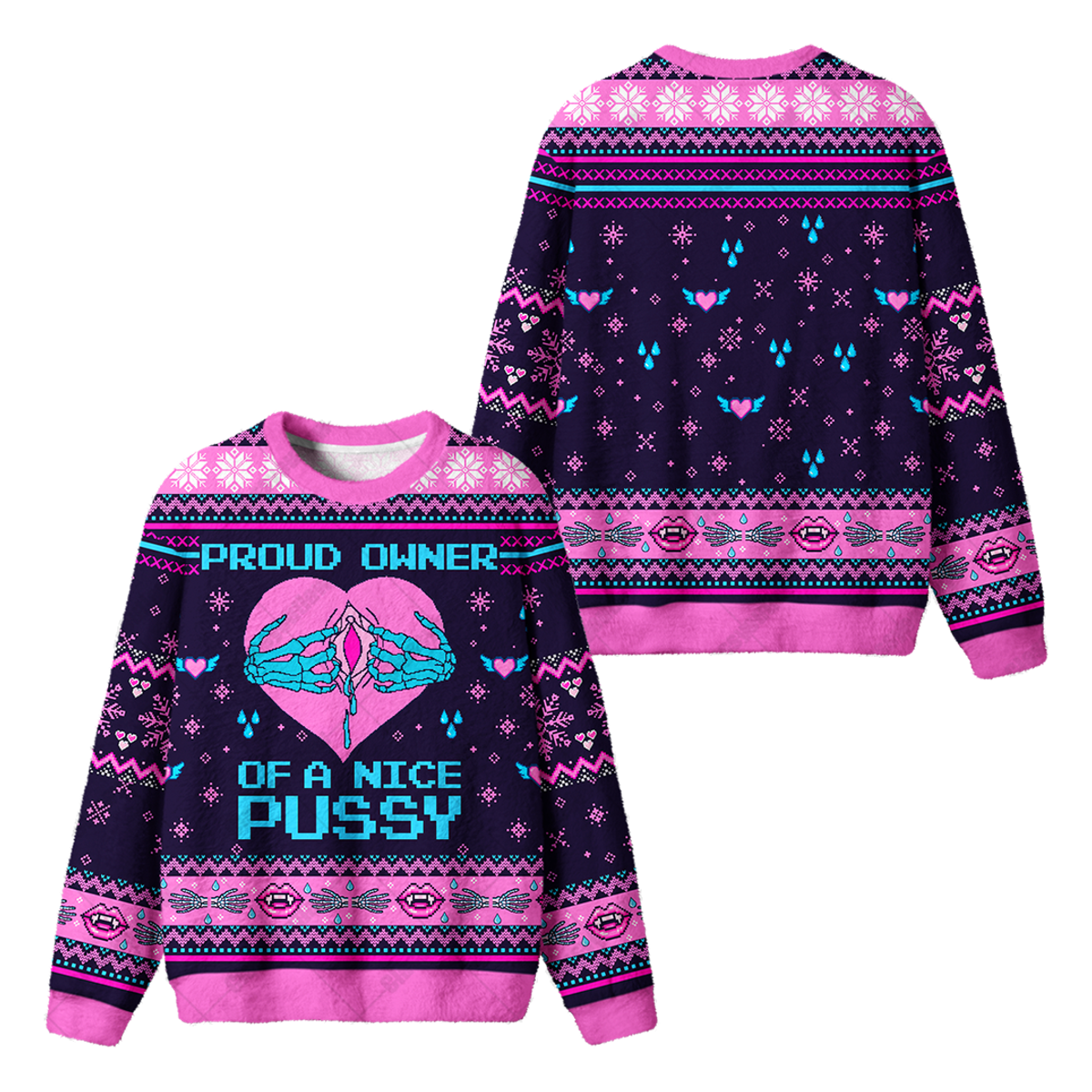 PROUD OWNER OF A NICE PUSSY UGLY CHRISTMAS SWEATSHIRT — image 1