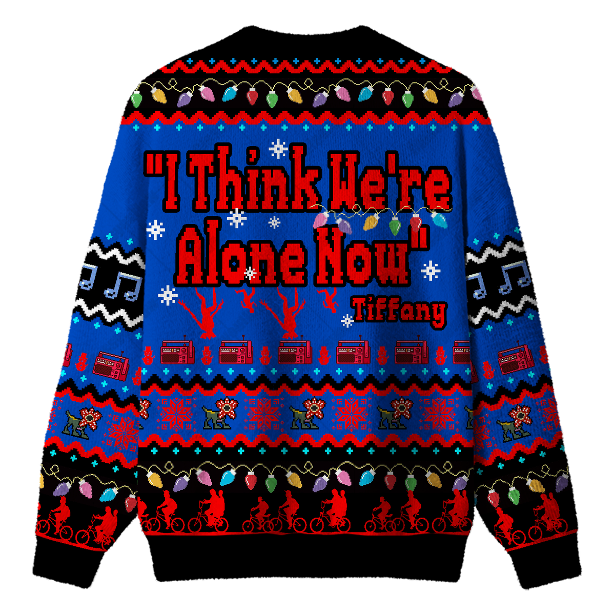 I THINK WE'RE ALONE NOW UGLY CHRISTMAS SWEATSHIRT — image 2