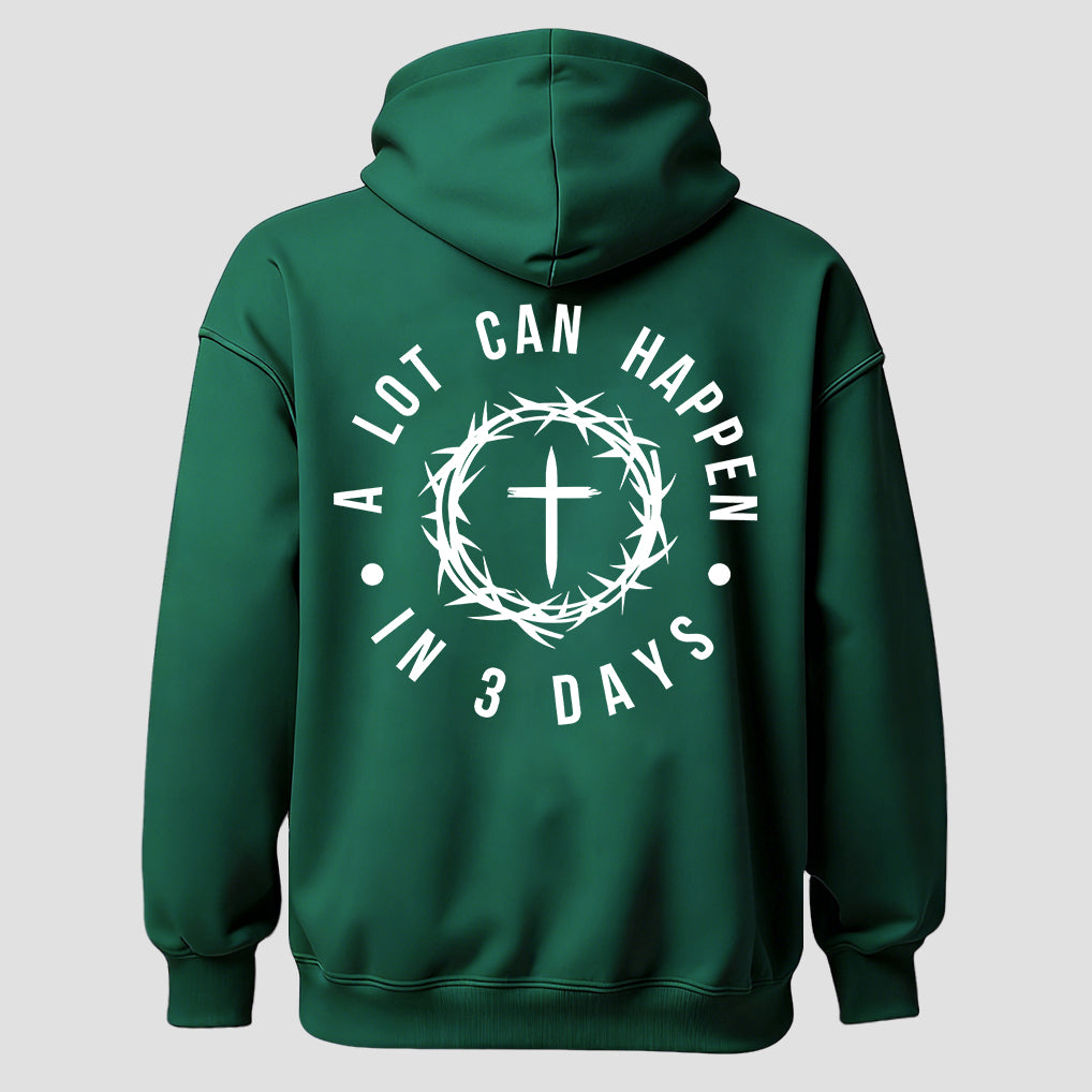 A Lot Can Happen In 3 Days Printed Men's Hoodie