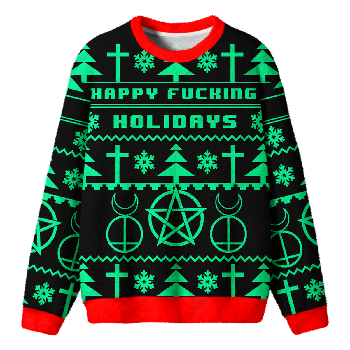 HAPPY FUCKING HOLIDAYS UGLY CHRISTMAS SWEATSHIRT — image 1