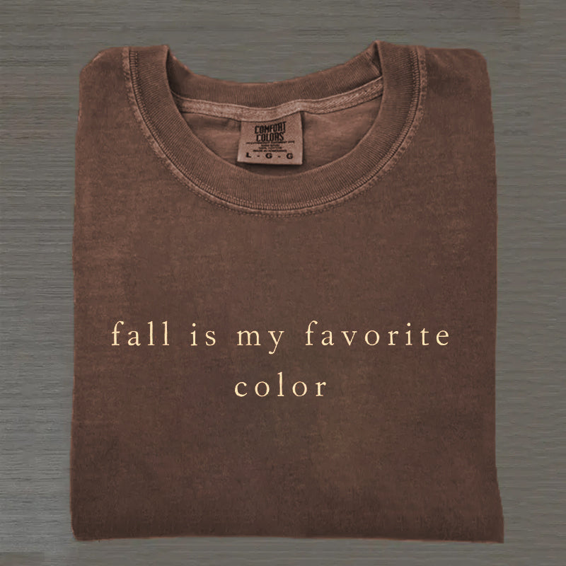 Fall is my favorite T-shirt