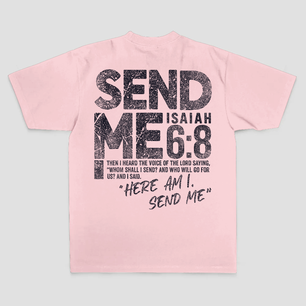 Send Me Isaiah 6:8 Then I Heard The Voice Of The Lord Saying Printed Men's T-shirt