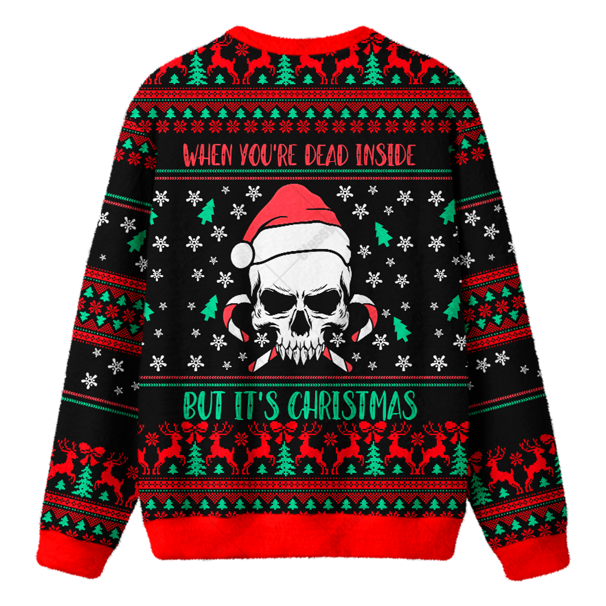 WHEN YOU'RE DEAD INSIDE UGLY CHRISTMAS SWEATSHIRT — image 2