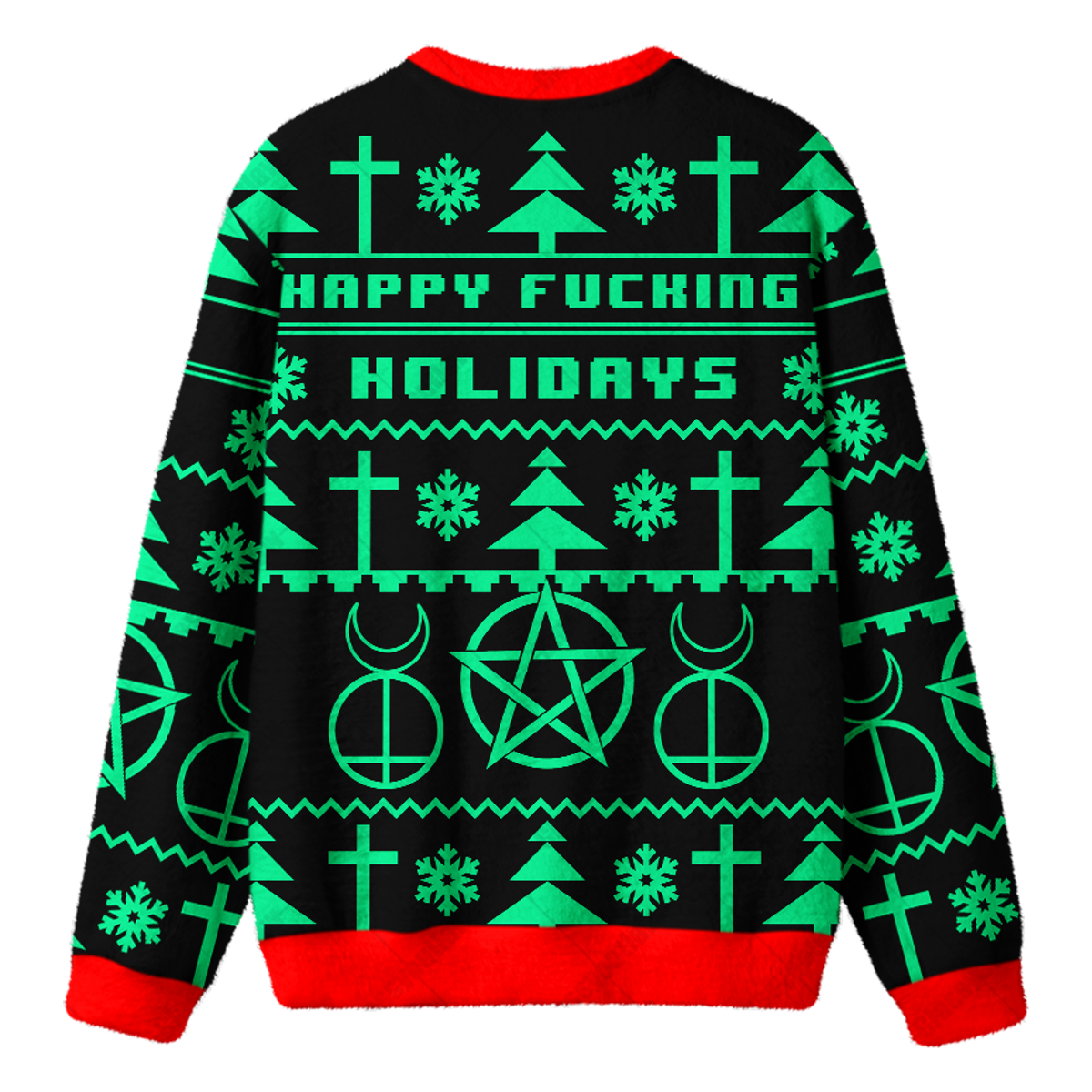 HAPPY FUCKING HOLIDAYS UGLY CHRISTMAS SWEATSHIRT — image 2