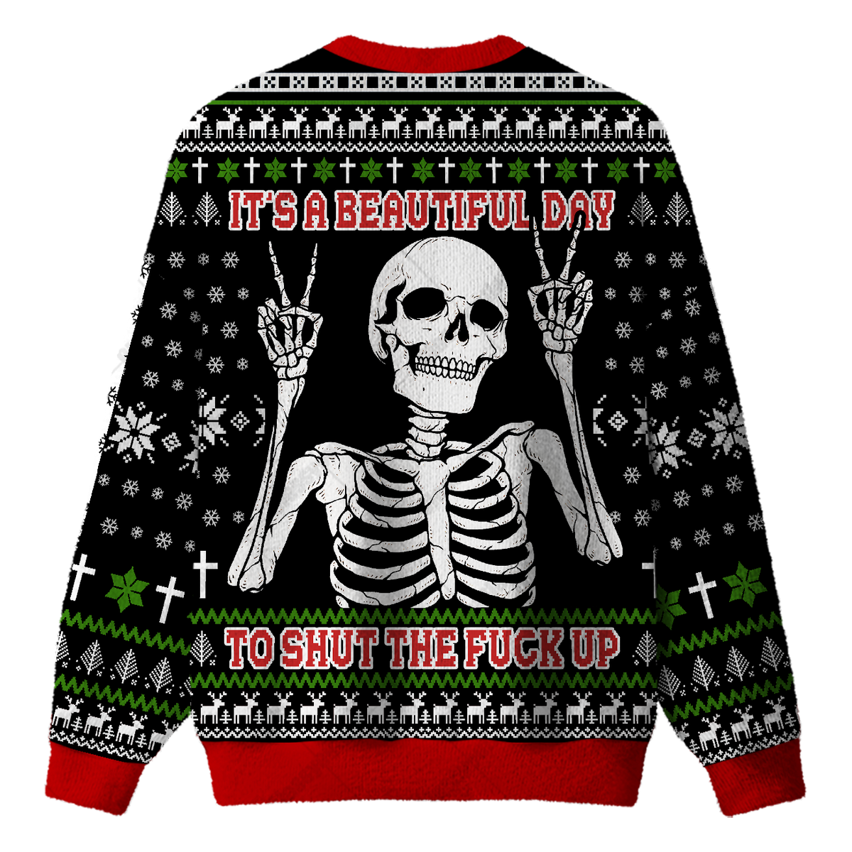 BEAUTIFUL DAY SKELETON UGLY CHRISTMAS SWEATSHIRT — image 2
