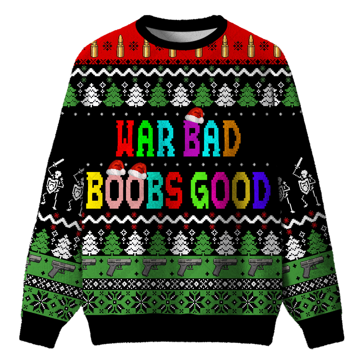 WAR BAD BOOBS GOOD UGLY CHRISTMAS SWEATSHIRT — image 1