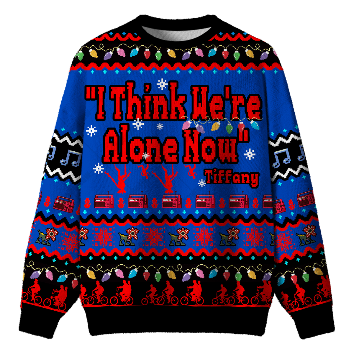 I THINK WE'RE ALONE NOW UGLY CHRISTMAS SWEATSHIRT — image 1