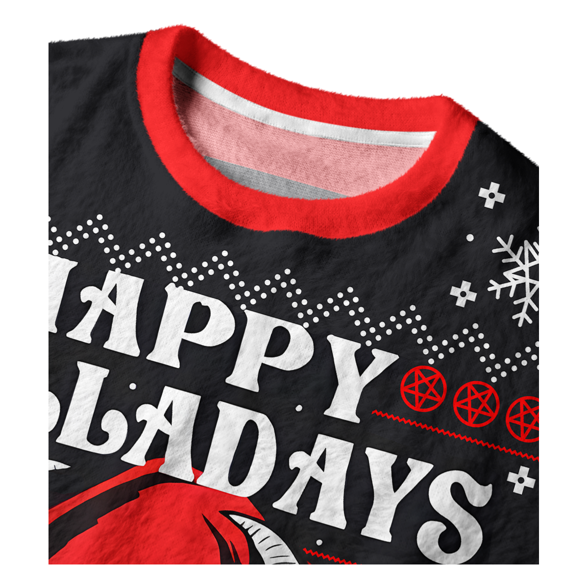 HAPPY HELL A DAYS UGLY CHRISTMAS SWEATSHIRT — image 3