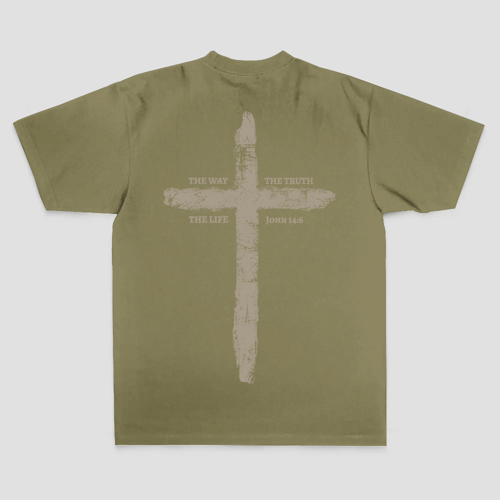 The Way The Truth The Life T-shirt