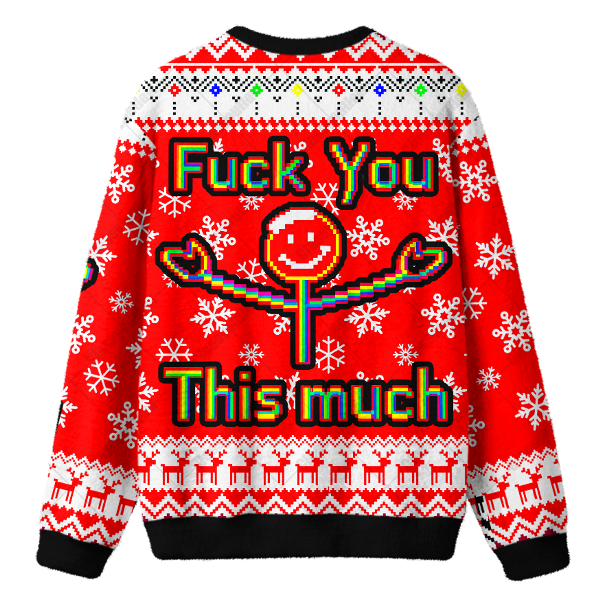 FUCK YOU THIS MUCH UGLY CHRISTMAS SWEATSHIRT — image 2