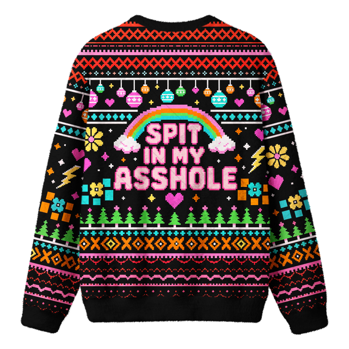 SPIT IN MY ASSHOLE UGLY CHRISTMAS SWEATSHIRT — image 2