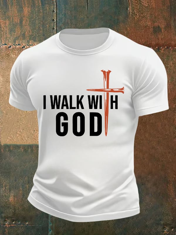 Men's  I Walk With God Print T-Shirt
