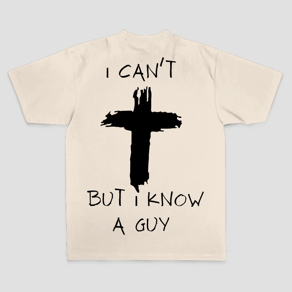 I Can't But I Know A Guy Printed Men's T-shirt