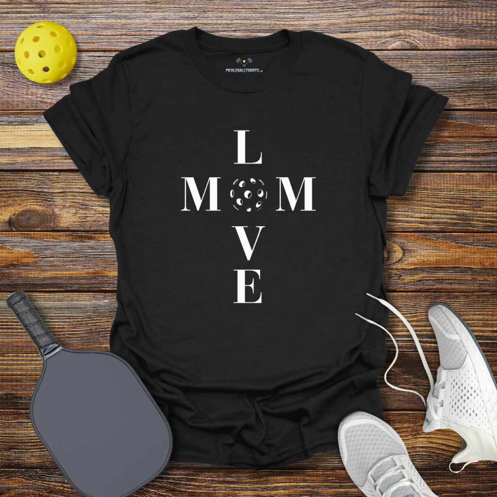 Funny Pickleball Shirt –  Mom Love Pickleball T-Shirt