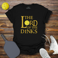 Funny Pickleball Shirt –  The Lord of the Dinks T-Shirt