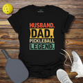 Funny Pickleball Shirt –  Husband Dad Pickleball Legend T-Shirt