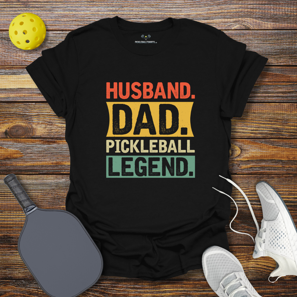Funny Pickleball Shirt –  Husband Dad Pickleball Legend T-Shirt