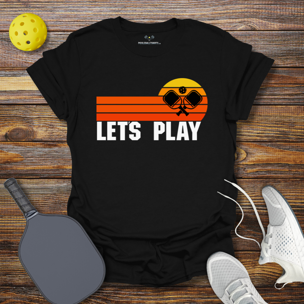 Funny Pickleball Shirt –  Let's Play Pickleball T-Shirt