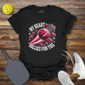 Funny Pickleball Shirt –  My Heart Rallies for You Valentine T-Shirt