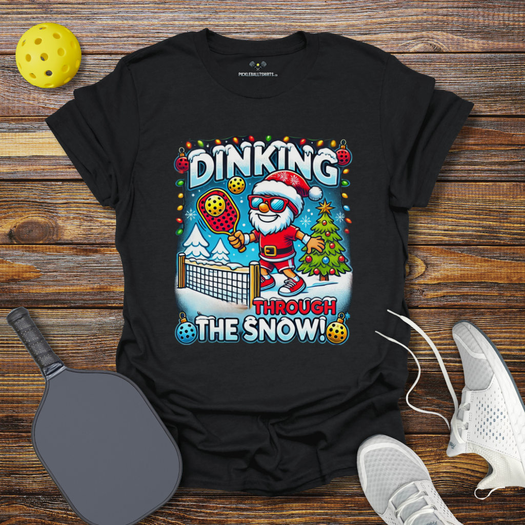 Funny Pickleball Shirt –  Dinking Through the Snow Christmas T-Shirt