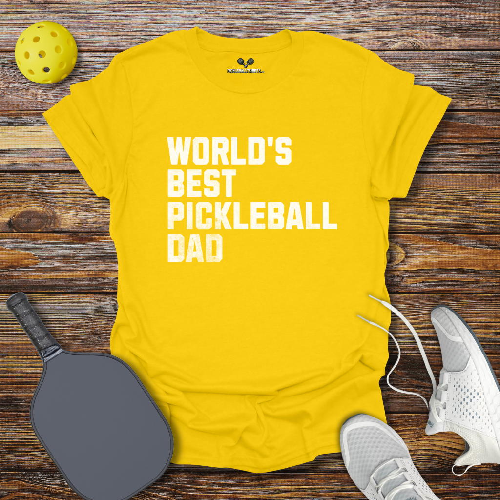 Funny Pickleball Shirt –  World's Best Pickleball Dad T-Shirt